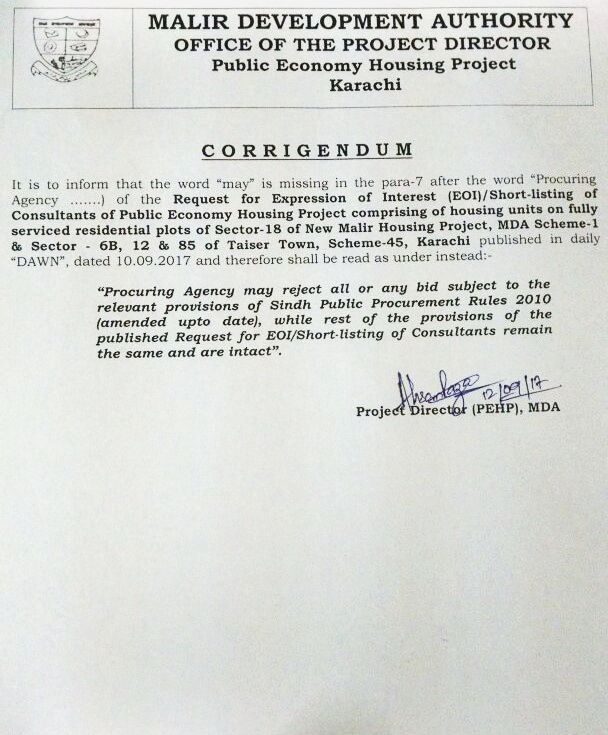CORRIGENDUM.... PUBLICATION OF REQUEST FOR EXPRESSION OF INTEREST (EOI) / SHORT-LISTING OF CONSULTANTS OF PUBLIC ECONOMY HOUSING PROJECT COMPRISING OF HOUSING UNTIS ON FULLY SERVICED RESIDENTIAL PLOTS OF SECTOR-18 OF NEW MALIR HOUSING PROJECT, MDA SC